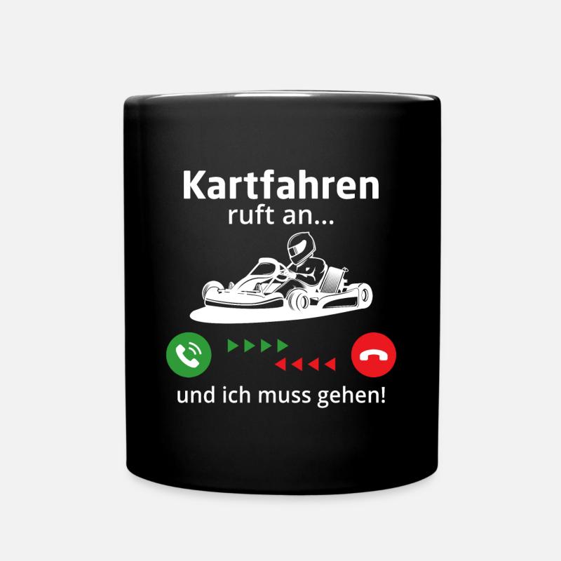 Kartfahren ruft an und ich muss gehen - Tasse einfarbig - Schwarz