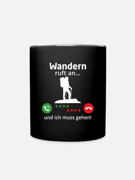 Wandern ruft an und ich muss gehen t-shirt berge - Tasse einfarbig - Schwarz