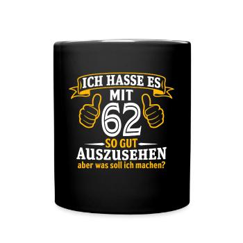 62 Jahre Geschenk 62. Geburtstag Lustig Geschenk - Tasse einfarbig - Schwarz - Vorne