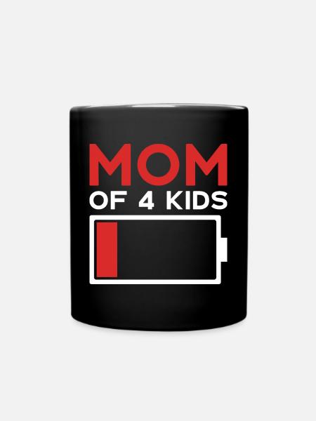 MOM OF 4 KIDS MOM FOUR KIDS - Full Colour Mug - black