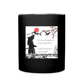 Samurai Zitat Japan Krieger Inspirierender Spruch - Tasse einfarbig - Schwarz - Vorne