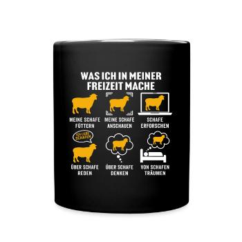 Was ich in meiner freizeit mache meine schafe - Tasse einfarbig - Schwarz - Vorne