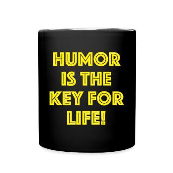 L’humour est la clé de la vie, des dictons drôles - Mug uni - noir - Devant