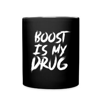 Boost is my Drug Auto Tuning Leidenschaft Geschenk - Tasse einfarbig - Schwarz - Vorne