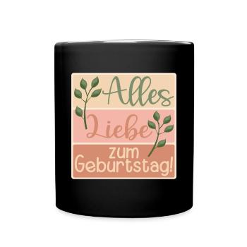 Alles Liebe zum Geburtstag - Pflanzen - Tasse einfarbig - Schwarz - Vorne