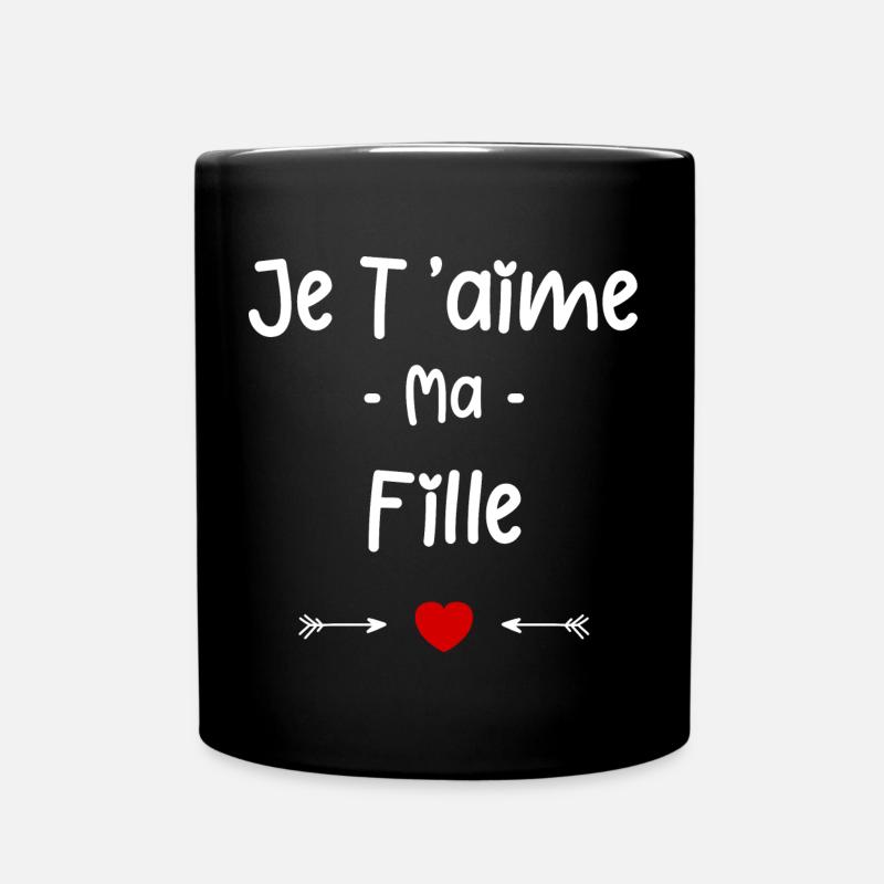 Je t'aime ma Fille - Mug uni - noir