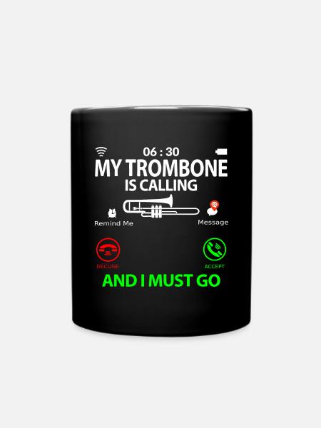 Trombone Player Sprüche Lustig Witzig mit Spruch - Tasse einfarbig - Schwarz