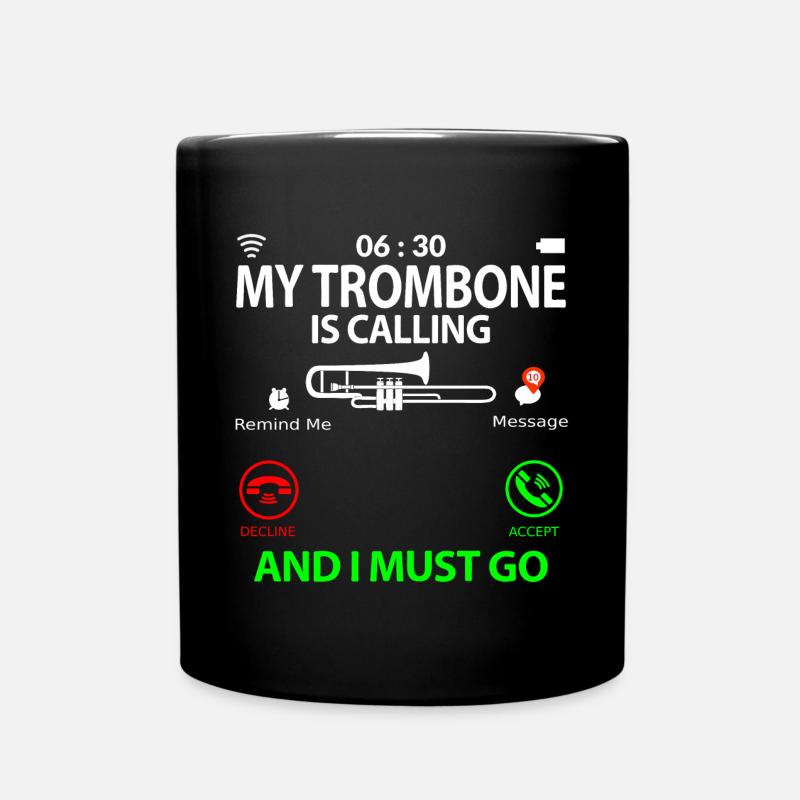Trombone Player Sprüche Lustig Witzig mit Spruch - Tasse einfarbig - Schwarz