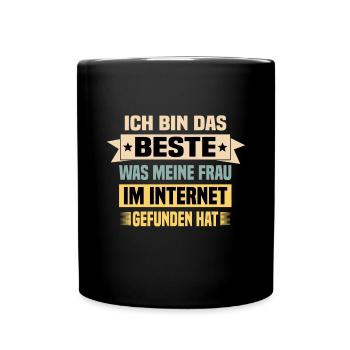 Spruch Ehe Frau - Tasse einfarbig - Schwarz - Vorne