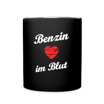 Benzin im Blut - Tasse einfarbig - Schwarz - Vorne