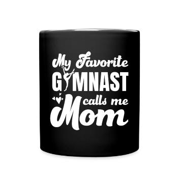 My favorite gymnast calls me Mama Gymnastics - Full Colour Mug - black - Front