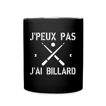 J'Peux Pas J'Ai Billard - Mug uni - noir - Devant