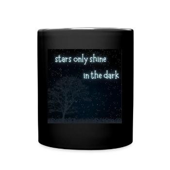 Stars only shine in the dark - Tasse einfarbig - Schwarz - Vorne