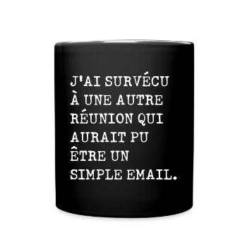 J'ai survécu à une autre réunion - Mug uni - noir - Devant