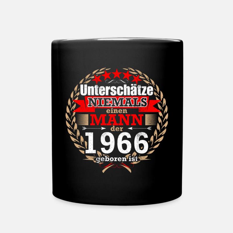 Unterschätze NIE einen Mann, der 1966 geboren ist! - Tasse einfarbig - Schwarz