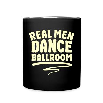 Real Men Dancing Partner Dance Couple Dance - Mug uni - noir - Devant