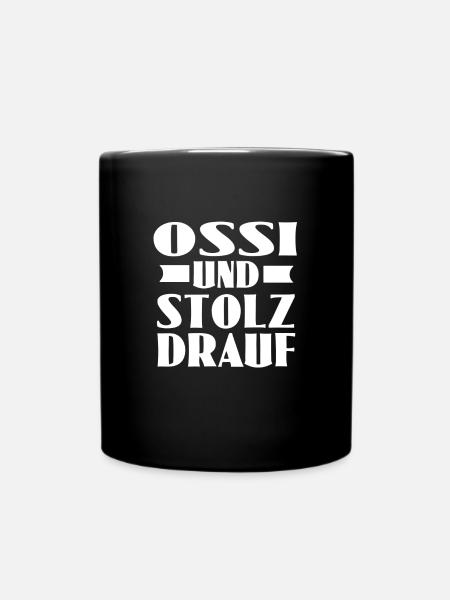 ossi und stolz drauf - Tasse einfarbig - Schwarz