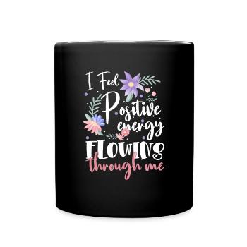 Positiv Optimistisch Eigenliebe - Tasse einfarbig - Schwarz - Vorne