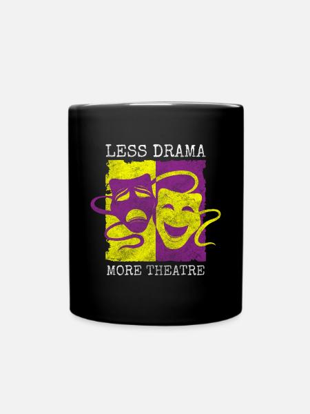 Theatre Drama Theatre Friend Theatre Play - Full Colour Mug - black