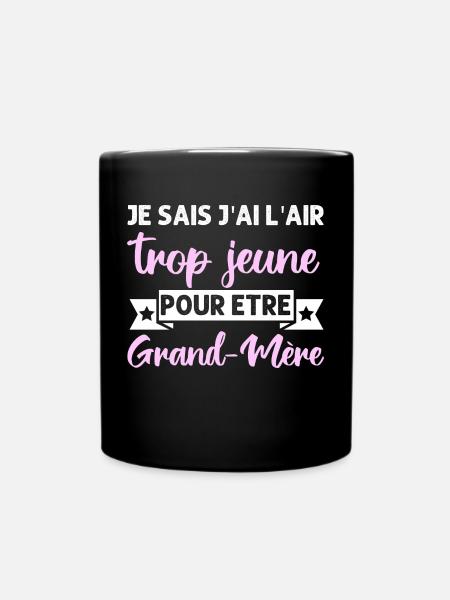 Trop jeune pour être grand-mère humour mamie - Mug uni - noir