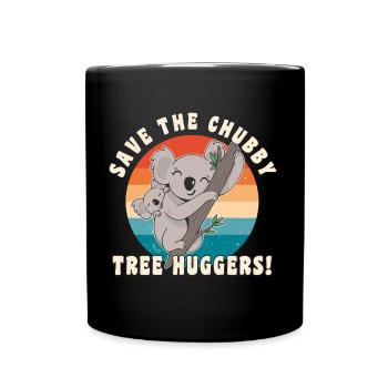 Save The Chubby Tree Huggers lustiges Koala retten - Tasse einfarbig - Schwarz - Vorne