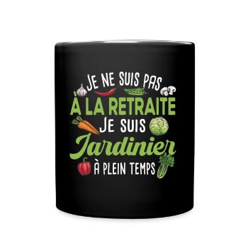 Jardinier Retraite Jardinage Retraité Papy Cadeau - Mug uni - noir - Devant