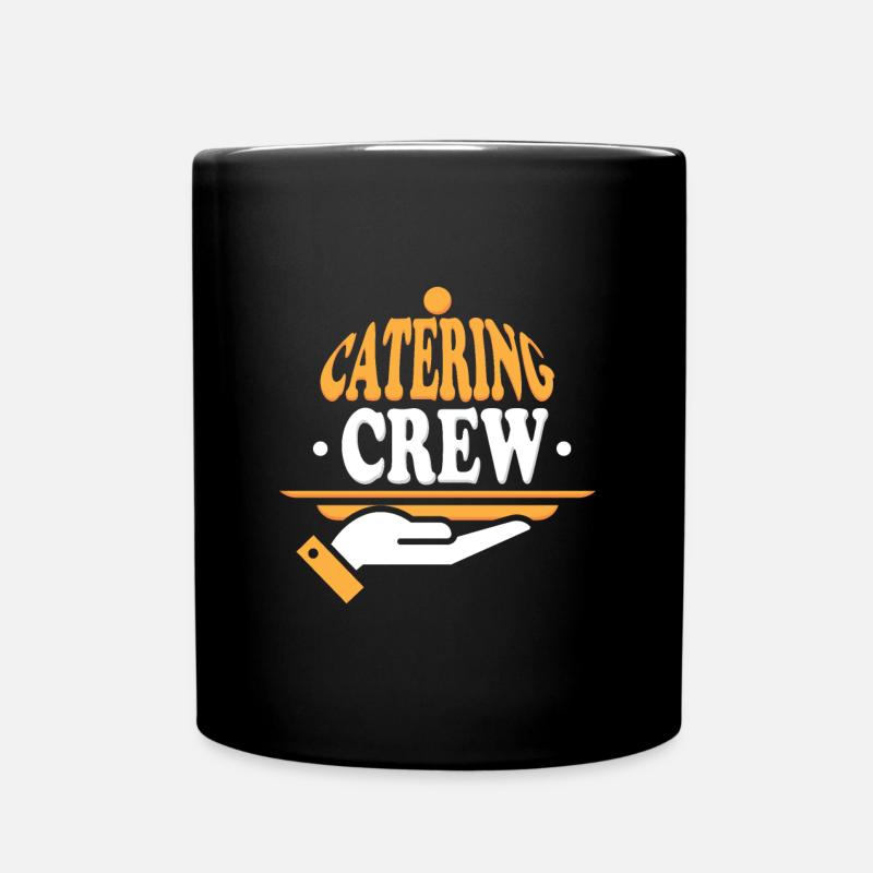 Catering Crew Caterer Essen servieren Service Team - Tasse einfarbig - Schwarz