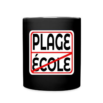 Début des vacances École PLAGE - Mug uni - noir - Devant