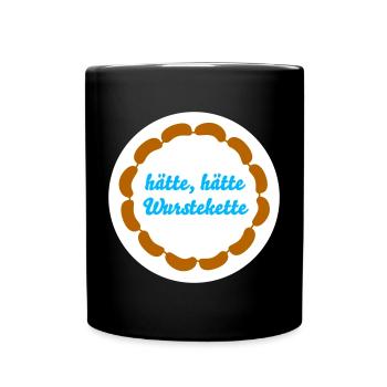 Wurstkette Würstchen cooler Spruch Humor Fleischer - Tasse einfarbig - Schwarz - Vorne