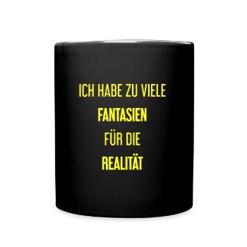 Fantasien für die Realität - Hier entsteht Magie! - Tasse einfarbig - Schwarz - Vorne