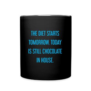 Le régime commence demain - chocolat dans la maison! - Mug uni - noir - Devant