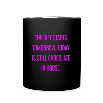 Le régime commence demain - chocolat dans la maison! - Mug uni - noir - Devant