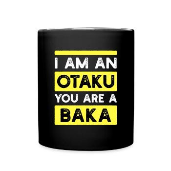 Baka Statement Anime Manga Japan Animation Otaku - Tasse einfarbig - Schwarz - Vorne