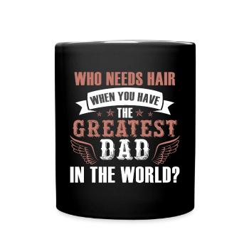 Qui a besoin de cheveux Le meilleur papa - Mug uni - noir - Devant