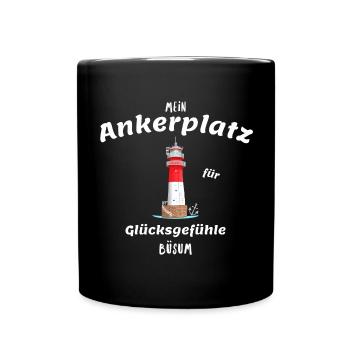 Büsum, Leuchtturm, Ankerplatz für Glücksgefühle - Tasse einfarbig - Schwarz - Vorne