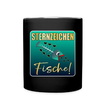 Sternzeichen Fische Geburtstag lustig - Tasse einfarbig - Schwarz - Vorne