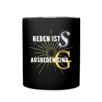 T-Shirt mit Spruch/ lustiger Spruch /Geschenkidee - Tasse einfarbig - Schwarz - Vorne