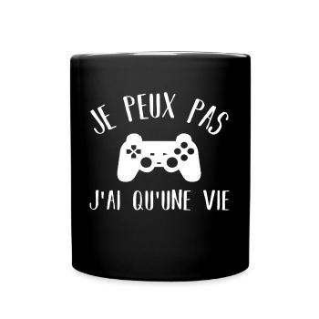 Je peux pas j' ai qu' une vie humour gaming gamer - Mug uni - noir - Devant