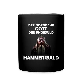 Wikinger Hammersbald Nordische Mythologie Ungeduld - Tasse einfarbig - Schwarz - Vorne