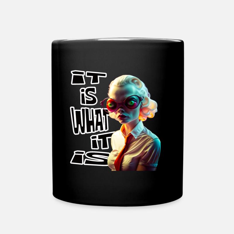 Funky alien 03 It is what it is - Mug uni - noir