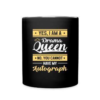 Queen Prinzessin Aufmerksamkeit Ärger - Tasse einfarbig - Schwarz - Vorne