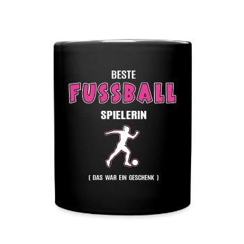 Fussball Spielerin Beste Fussballspielerin Geb. - Tasse einfarbig - Schwarz - Vorne