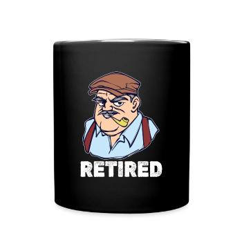 Ruhestand Spruch Rentner Pensionär Freizeit - Tasse einfarbig - Schwarz - Vorne