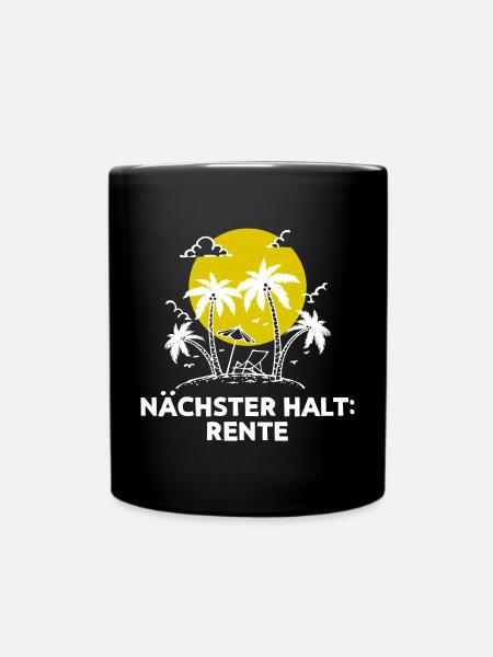 Ruhestand Pensionist Pensionierung Statement - Tasse einfarbig - Schwarz