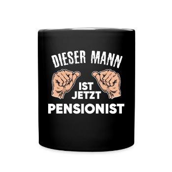 Pensionist Senior Ruhestand Statement Freizeit - Tasse einfarbig - Schwarz - Vorne