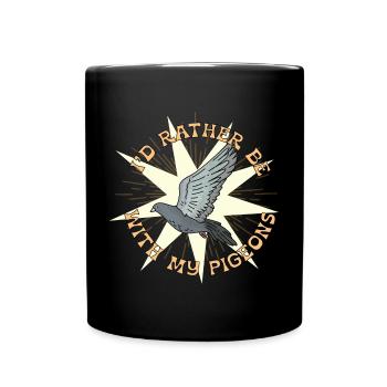 Eher mit Tauben Star Design für Taubenliebhaber - Tasse einfarbig - Schwarz - Vorne