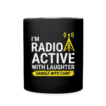 Radio Active Laughter: Handle with Care Ham Radio - Full Colour Mug - black - Front