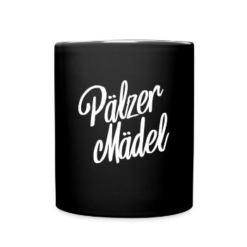 Pälzer Mädel Pfälzerin Pfalz Heimat Liebe Dialekt - Tasse einfarbig - Schwarz - Vorne