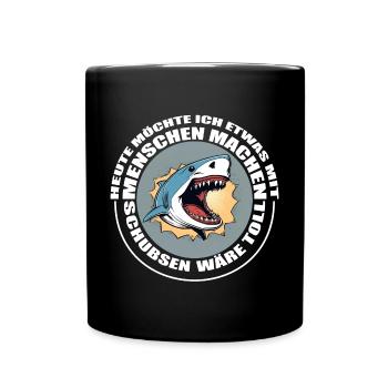 Gerne was mit Menschen machen schubsen wäre toll - Tasse einfarbig - Schwarz - Vorne