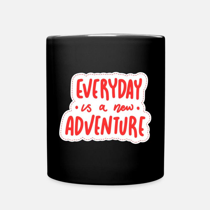 Everyday is a new adventure - Full Colour Mug - black